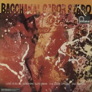 Gabor Szabo Bacchanal UK Vinyl LP Time-Limited