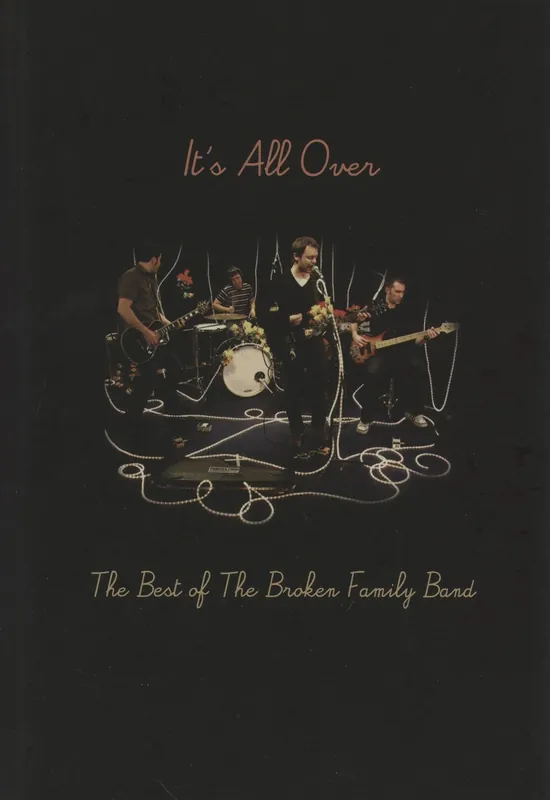 The Broken Family Band It's All Over (The Best Of The Broken Family Band) UK CD album Grab Now