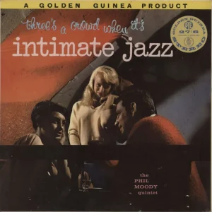 Editor’s Pick Phil Moody Intimate Jazz UK Vinyl LP
