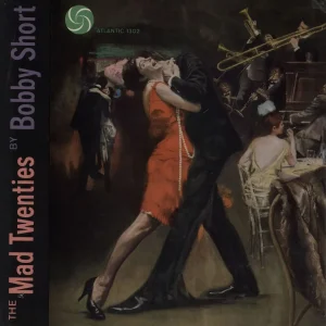 Bobby Short The Mad Twenties US Vinyl LP Final Sale