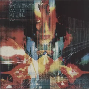 The Time & Space Machine Taste The Lazer UK 2-LP vinyl set Free Delivery