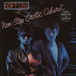 Deal Soft Cell Non-Stop Erotic Cabaret + Inner - Hype Stickered UK Vinyl LP