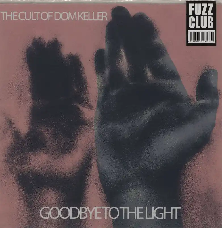 The Cult Of Dom Keller Goodbye To The Light - White Vinyl UK Vinyl LP Buy Direct