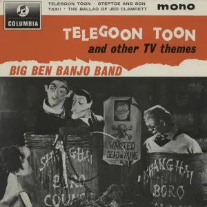 Big Ben Banjo Band Telegoon Toon (and other TV Themes) UK 7" vinyl Trusted Brand