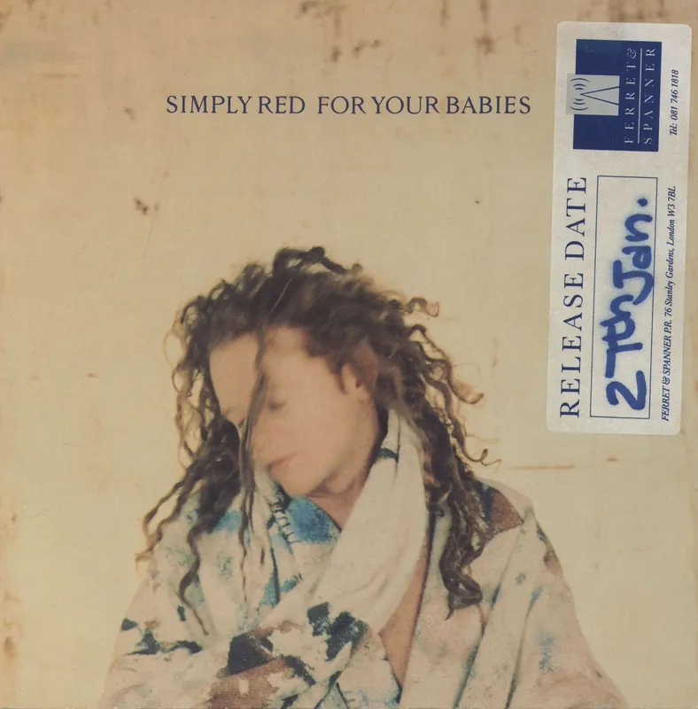 Simply Red For Your Babies - Promo Stickered UK Promo 7" vinyl Brand New