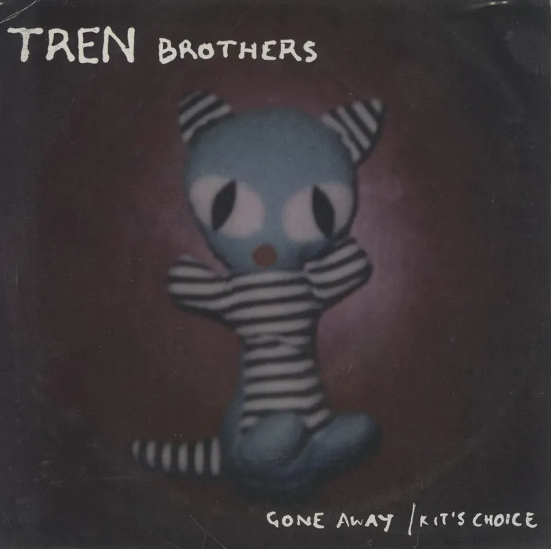 Tren Brothers Gone Away / Kit's Choice US 7" vinyl Best Choice
