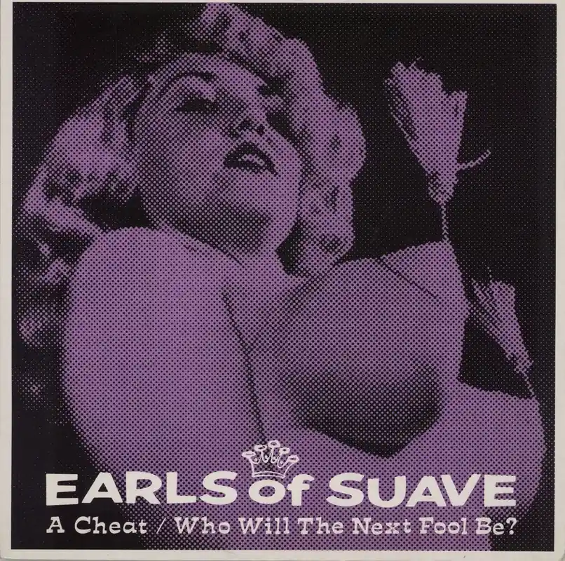 Earls Of Suave A Cheat - Autographed UK 7" vinyl Exclusive