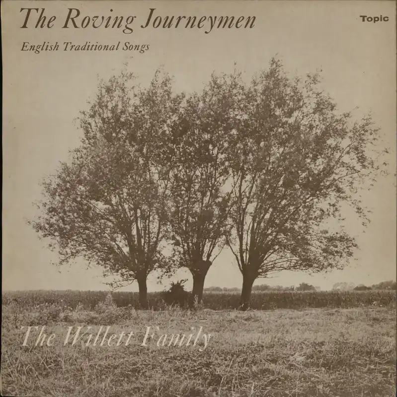 The Willett Family The Roving Journeymen - English Traditional Songs UK Vinyl LP Hot Picks