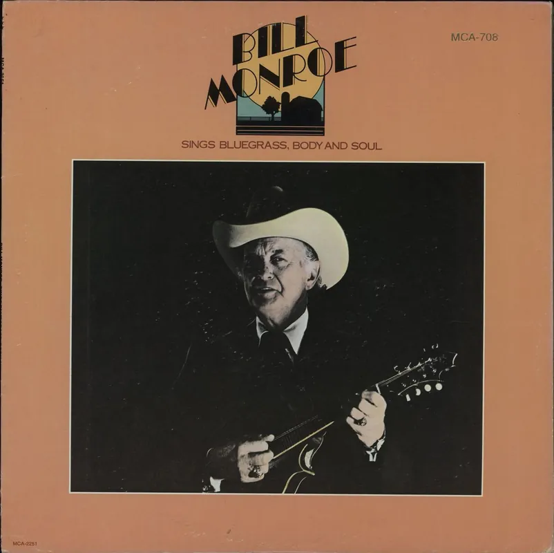 Weekend Sale Bill Monroe Sings Bluegrass, Body And Soul US Vinyl LP