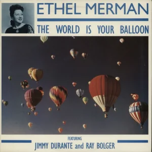 Ethel Merman The World Is Your Balloon UK Vinyl LP Hot Picks