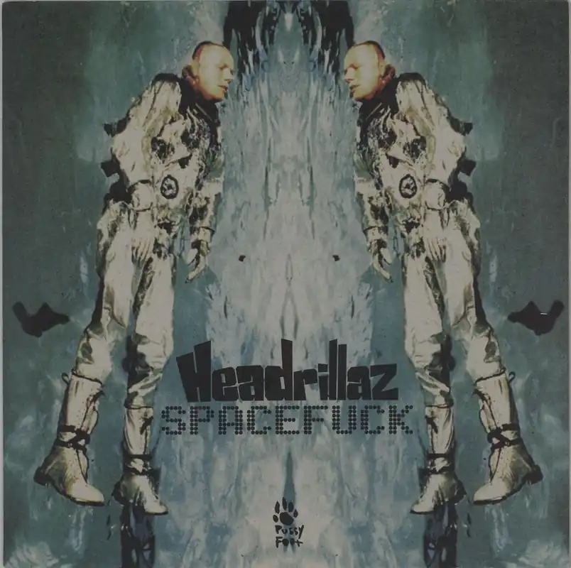 HEADRILLAZ Spacef**k UK 12" vinyl Free Delivery