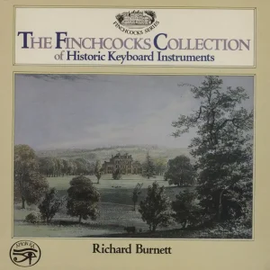 Certified Richard Burnett The Finchcocks Collection UK Vinyl LP