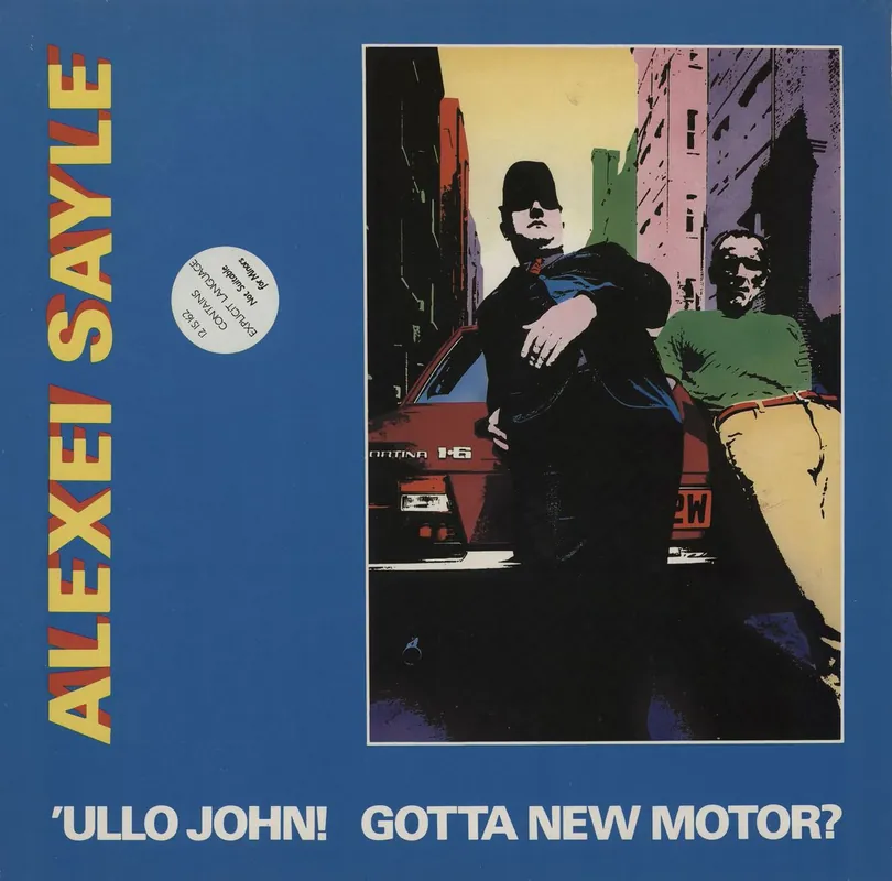 Alexei Sayle 'Ullo John! Gotta New Motor? - not suitable for minors sticker UK 12" vinyl Low Price