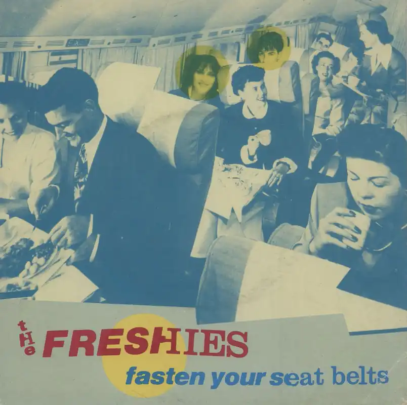 Modern The Freshies Fasten Your Seat Belts - A Label UK Promo 7" vinyl