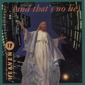 Hassle-Free Returns Heaven 17 And That's No Lie - Green border UK 12" vinyl