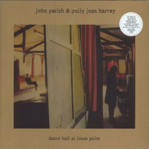 Last Chance John Parish & Polly Jean Harvey Dance Hall At Louse Point - 180gm - Sealed UK Vinyl LP