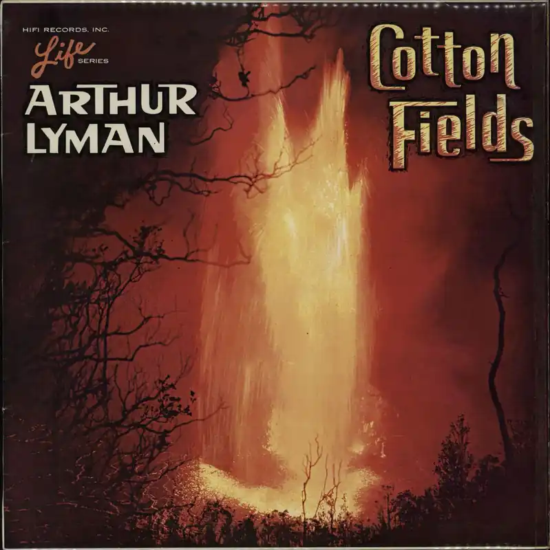 Budget Arthur Lyman Cotton Fields UK Vinyl LP