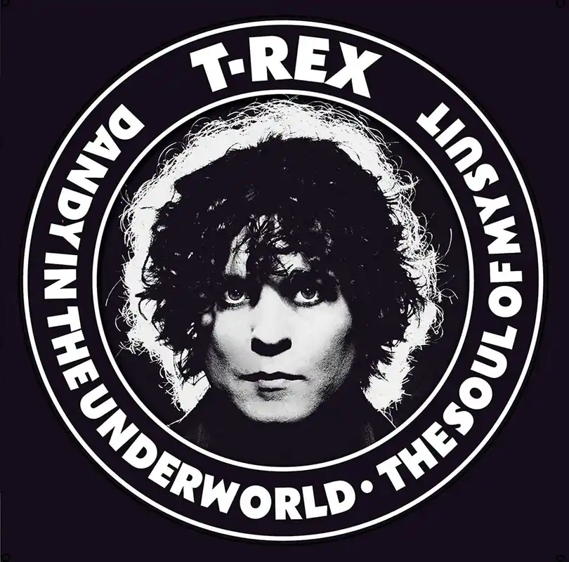 Buy Online T-Rex / Tyrannosaurus Rex Dandy In The Underworld / Soul Of My Suit UK 7" vinyl