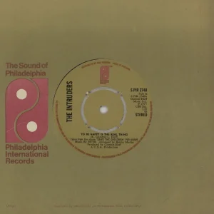 Grab Now The Intruders To Be Happy Is The Real Thing UK 7" vinyl