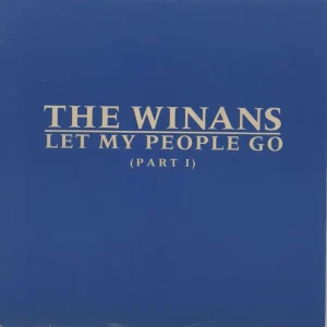 Don’t Miss Out The Winans Let My People Go UK 7" vinyl