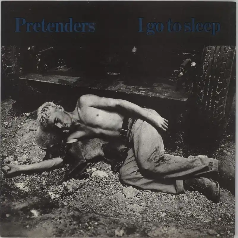 Buy Today The Pretenders I Go To Sleep - 3 tracks + Sleeve UK 7" vinyl