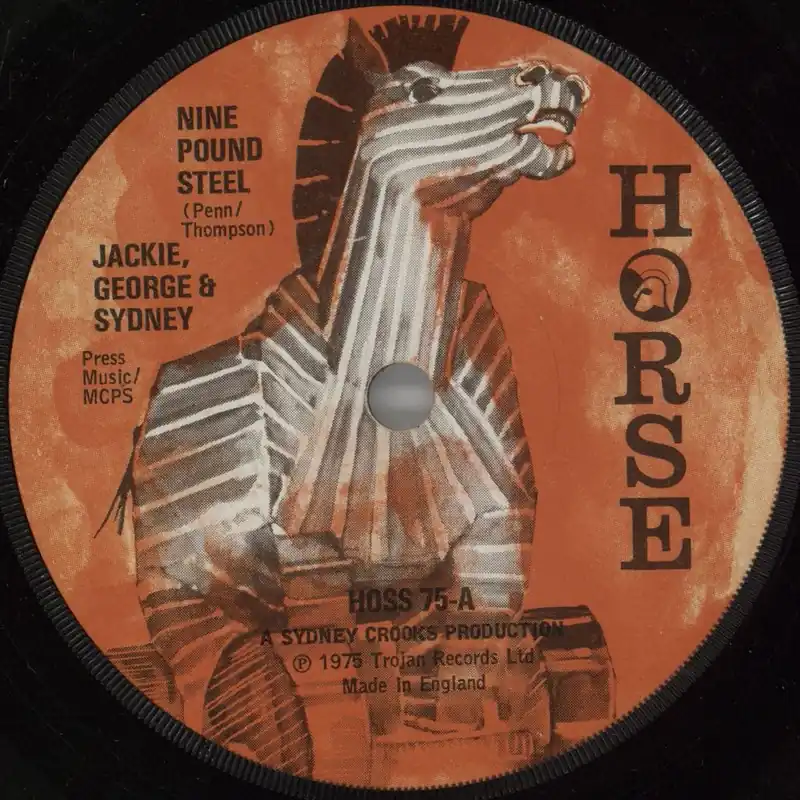 Sidney, George And Jackie Nine Pound Steel UK 7" vinyl Special Offer