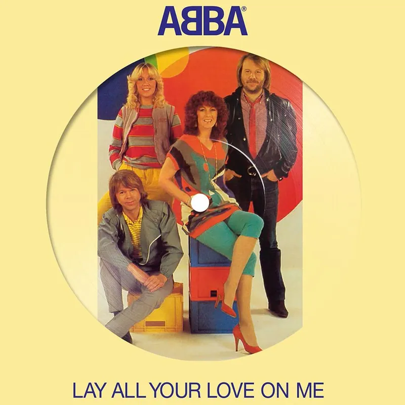 Editor’s Pick Abba Lay All Your Love On Me - Sealed UK 7" picture disc