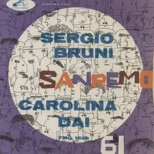 Sergio Bruni Carolina, Dai! + Picture Sleeve Italian 7" vinyl Trending