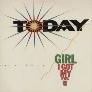 Premium Today Girl I Got My Eyes On You UK Promo 12" vinyl