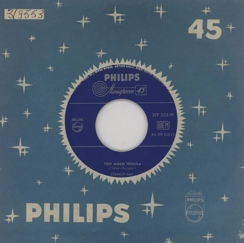Don’t Miss Out Francis Bay Too Much Tequila Italian 7" vinyl