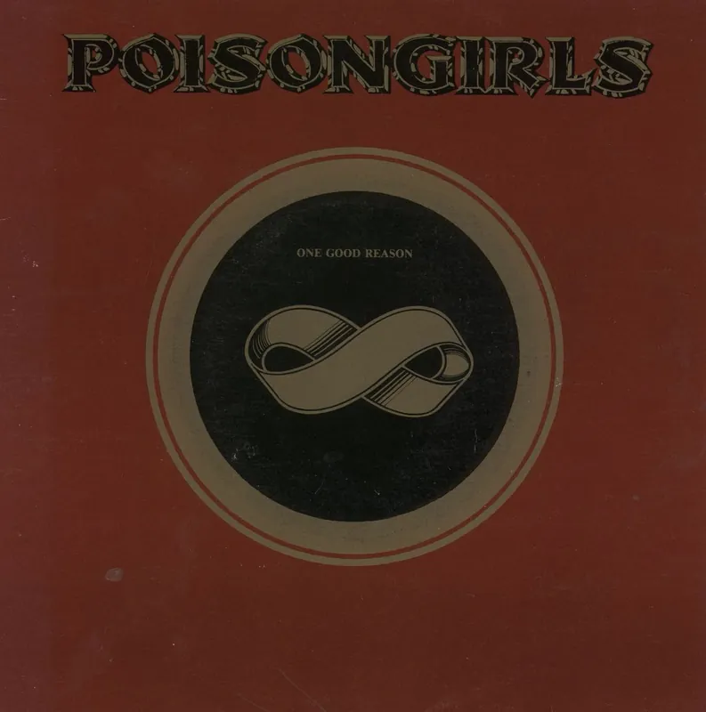 Handmade Poison Girls One Good Reason UK 7" vinyl
