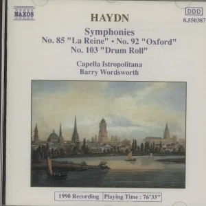 Franz Joseph Haydn Haydn Symphonies No. 85 "La Reine" / No. 92 "Oxford" / No. 103 "Drum Roll" German CD album Authentic