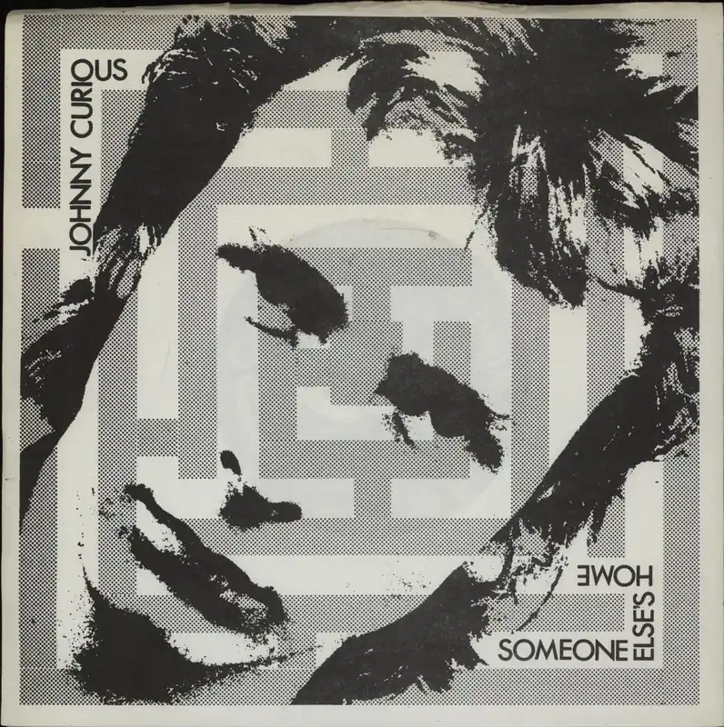 Johnny Curious And The Strangers Someone Else's Home UK 7" vinyl Grab Now