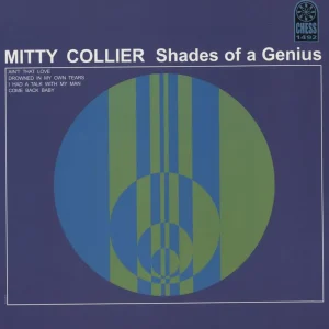 Mitty Collier Shades Of A Genius - 180g German Vinyl LP Shop Now