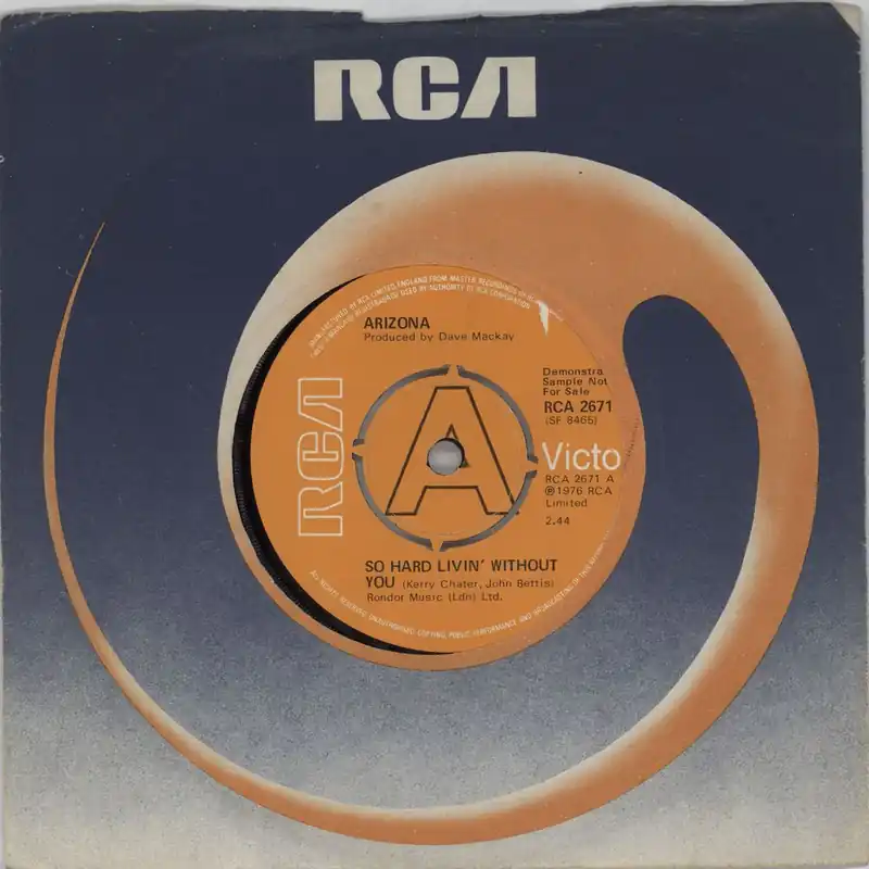 Latest Arizona So Hard Livin' Without You UK Promo 7" vinyl