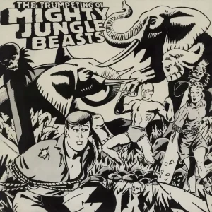 Hot Picks Mighty Jungle Beasts The Trumpeting Of Mighty Jungle Beasts UK 12" vinyl