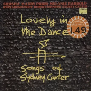 Maddy Prior Lovely In The Dances (Songs Of Sydney Carter) UK Vinyl LP Holiday Sale