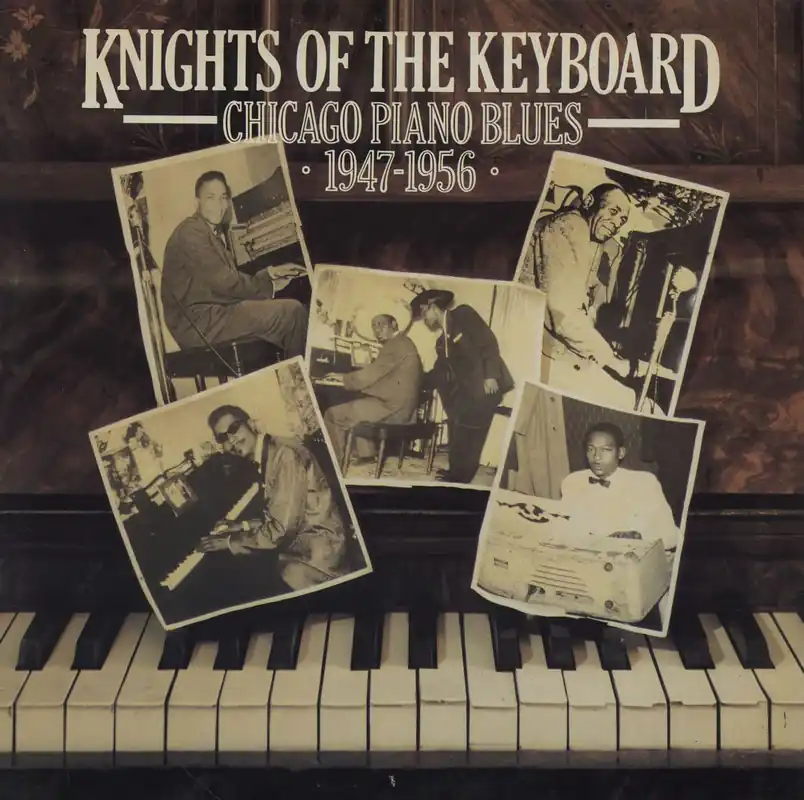 Authentic Various-Blues & Gospel Knights Of The Keyboard Chicago Piano Blues 1947-1956 Italian Vinyl LP