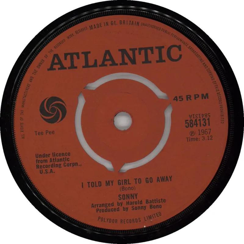 Sonny Bono I Told My Girl To Go Away UK 7" vinyl Certified