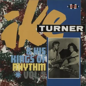 Original Ike Turner Ike Turner & His Kings Of Rhythm Volume 2 UK Vinyl LP