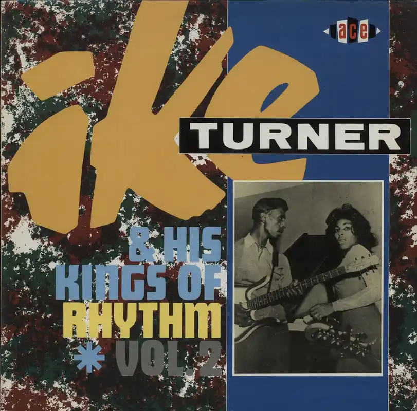 Original Ike Turner Ike Turner & His Kings Of Rhythm Volume 2 UK Vinyl LP