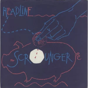 Popular Headline Scrounger UK 7" vinyl