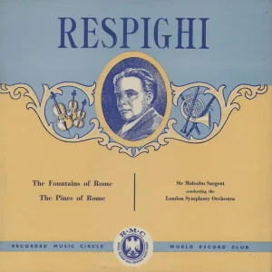 Ottorino Respighi The Fountains Of Rome / The Pines Of Rome - 1st UK Vinyl LP Budget