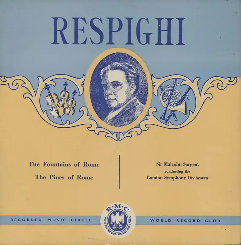 Ottorino Respighi The Fountains Of Rome / The Pines Of Rome - 1st UK Vinyl LP Budget