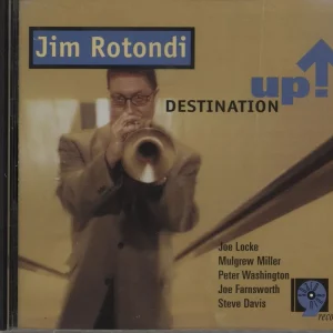 Today Only Jim Rotondi Destination Up! US CD album