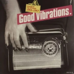 Secure Checkout Various-60s & 70s Good Vibrations - Sounds Of Top 40 Radio 1964-1967 Dutch Vinyl LP