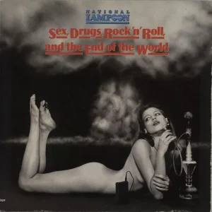 National Lampoon Sex, Drugs, Rock 'n' Roll, And The End Of The World US Vinyl LP Today Only