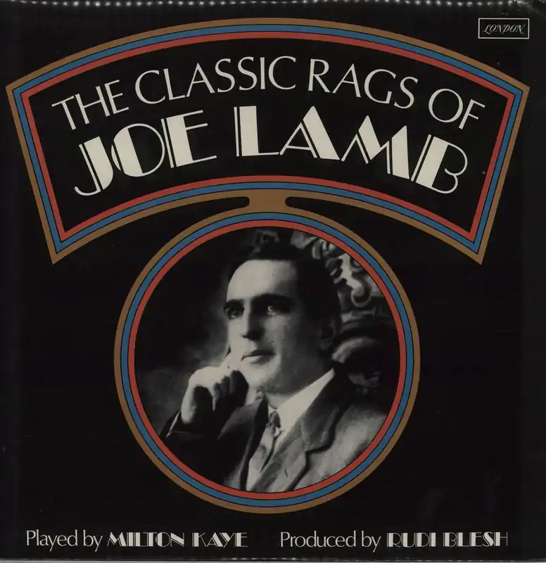 New Release Milton Kaye The Classic Rags Of Joe Lamb UK Vinyl LP