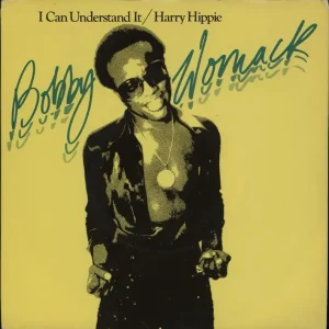 Bobby Womack I Can Understand It - A Label UK Promo 7" vinyl Hot Deal