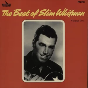 Sale Slim Whitman The Best Of Slim Whitman Volume 2 UK Vinyl LP
